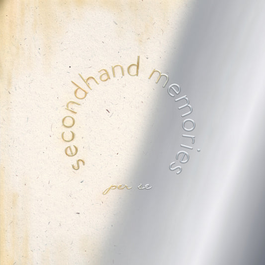 PER SE -《secondhand memories》專輯